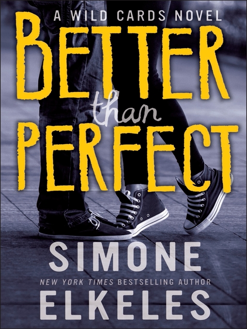 Title details for Better than Perfect by Simone Elkeles - Available